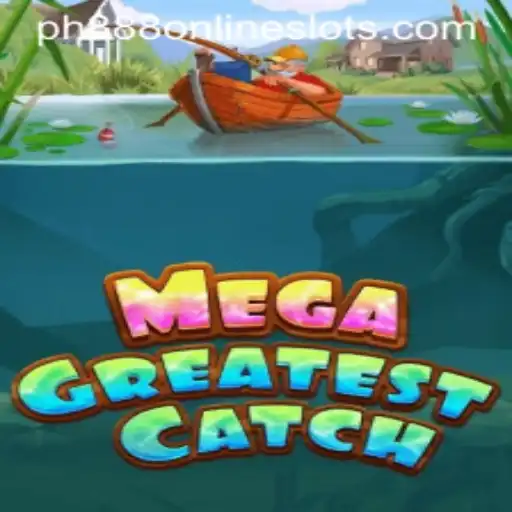 Discover the Thrills of MegaGreatestCatch: A New Era in Mobile Gaming